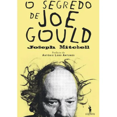 O Segredo de Joe Gould de Joseph Mitchell