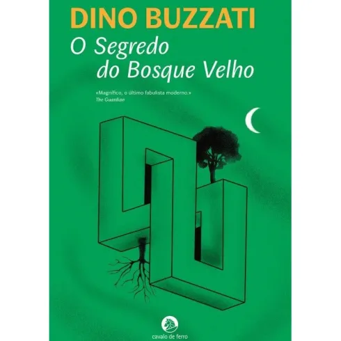 O Segredo do Bosque Velho de Dino Buzzati