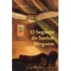O Segredo do Senhor Ninguém de David Almond
