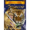 O Segredo do Tigre Nº 3 - As 13 Espadas de Geronimo Stilton