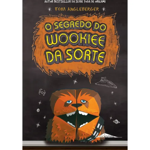 O Segredo do Wookiee da Sorte de Tom Angleberg
