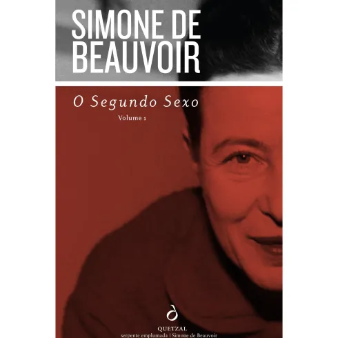 O Segundo Sexo (Volume 1) de Simone de Beauvoir