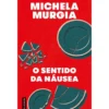 O Sentido Da Náusea de Michela Murgia