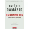 O Sentimento de Si de António Damásio