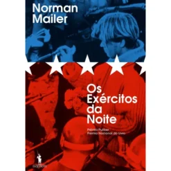 Os Exércitos da Noite de Norman Mailer