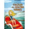 O Sexto Ano no Colégio das Quatro Torres de Enid Blyton