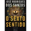 O Sexto Sentido de José Rodrigues Dos Santos