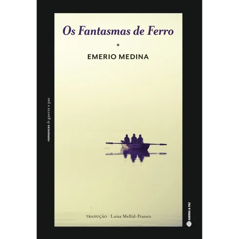 Os Fantasmas De Ferro de Emerio Medina