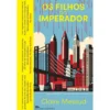 Os Filhos Do Imperador de Claire Messud