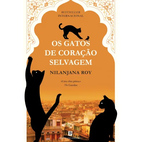 Os Gatos De Coração Selvagem de Nilanjana Roy