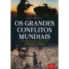 Os Grandes Conflitos Mundiais de John Andrews
