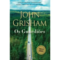 Os Guardiões de John Grisham