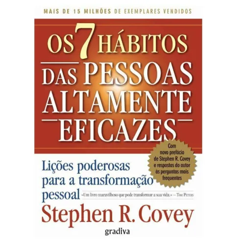 Os 7 Hábitos das Pessoas Altamente Eficazes de Stephen R. Covey