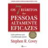 Os 7 Hábitos das Pessoas Altamente Eficazes de Stephen R. Covey