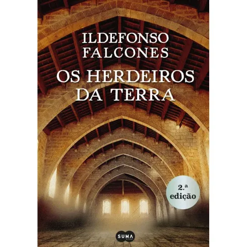 Os Herdeiros da Terra de Ildefonso Falcones