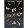Os Herdeiros de Faridah Àbíké-Íyímídé
