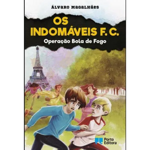 Os Indomáveis F. C. - Operação Bola de Fogo de Álvaro Magalhães