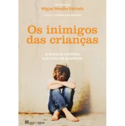 Os Inimigos das Crianças de Miguel Mealha Estrada