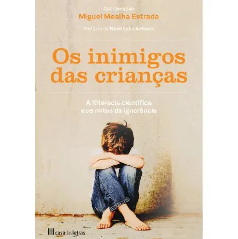 Os Inimigos das Crianças de Miguel Mealha Estrada