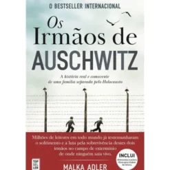 Os Irmãos de Auschwitz de Malka Adler