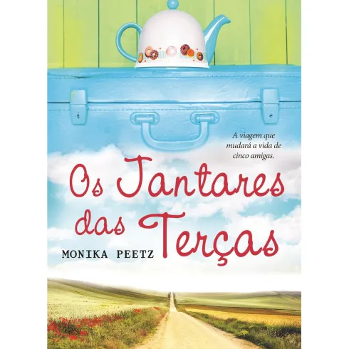 Os Jantares das Terças de Monika Peetz