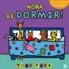 Os Livros Do Todd - Hora DeD de Todd Parr