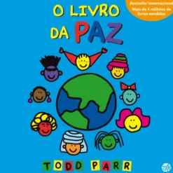 Os Livros Do Todd - O Livro Da Paz: Livro De Histórias de Todd Parr