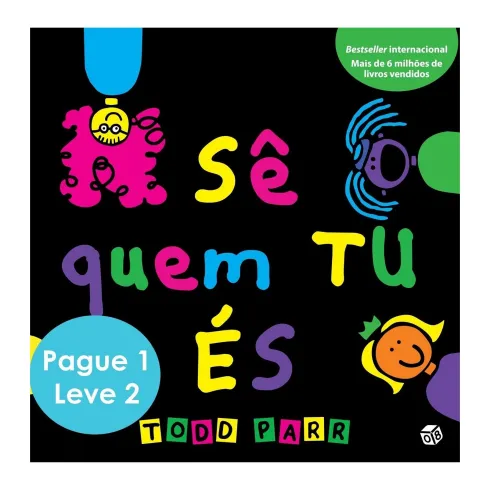 Os Livros do Todd-Sê Quem Tu é de Todd Parr
