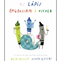 Os Lápis Regressam à Escola de Drew Daywalt
