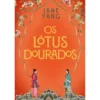 Os Lótus Dourados de Jane Yang