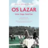 Os Lázár Uma Saga Familiar de Nelio Biedermann