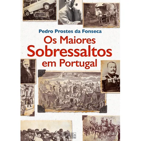 Os Maiores Sobressaltos em Portugal de Pedro Prostes da Fonseca