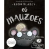 Os Mauzões - Episódio 18 - Olha Quem Fala de Aaron Blabey