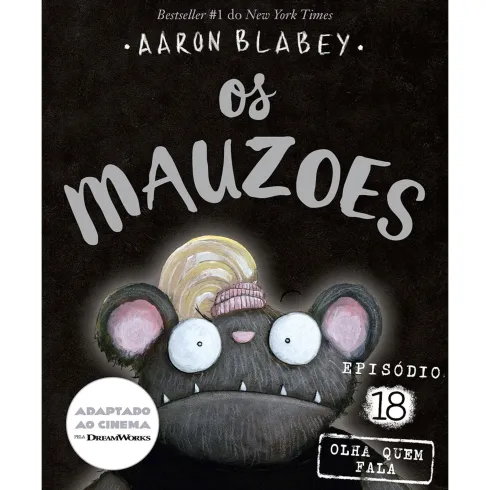Os Mauzões - Episódio 18 - Olha Quem Fala de Aaron Blabey