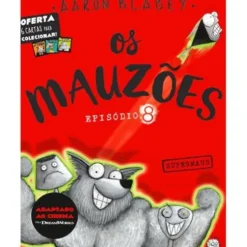 Os Mauzões - Episódio 8 - Supermaus de Aaron Blabey