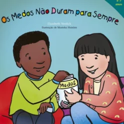 Os Medos Não Duram Para Sempre de Elizabeth Verdick