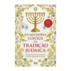 Os Melhores Contos Da Tradição Judaica de Os Melhores Contos