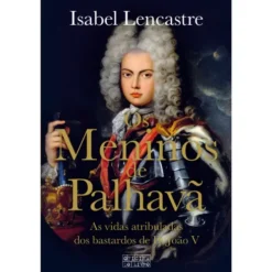 Os Meninos de Palhavã de Isabel Lencastre