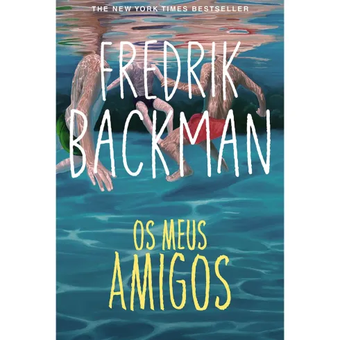 Os Meus Amigos de Fredrik Backman