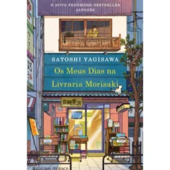 Os Meus Dias na Livraria Morisaki de Satoshi Yagisawa