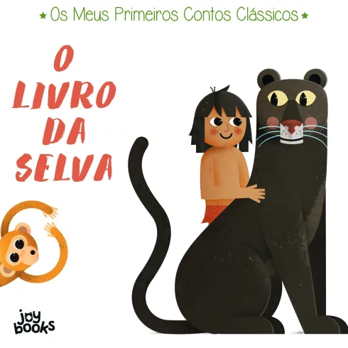Os Meus Primeiros Contos Clássicos - O Livro da Selva de Ronny Gazzola