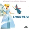 Os Meus Primeiros Contos Clássicos - Cinderela de Ronny Gazzola