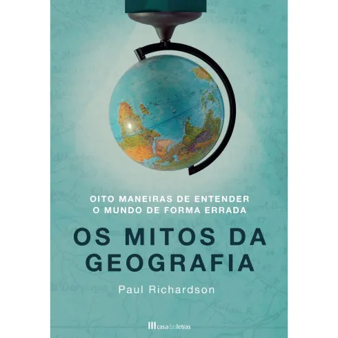 Os Mitos da Geografia de Paul Richardson