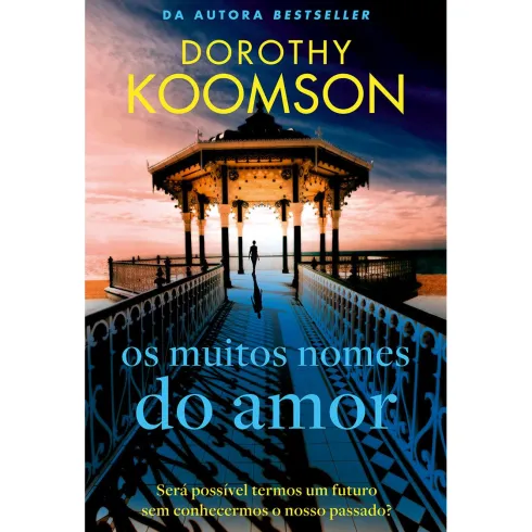 Os Muitos Nomes do Amor de Dorothy Koomson