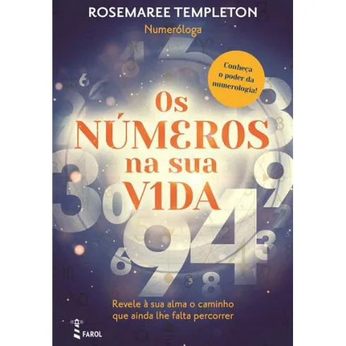 Os Números na sua Vida de Rosemaree Templeton - Conheça o Poder da Numerologia!