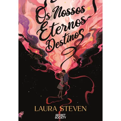 Os Nossos Eternos Destinos de Laura Steven
