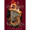 Os Nossos Fins Violentos de Chloe Gong