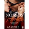 Os Nossos Pecados de J. Kenner - Série Stark Security - Volume 1