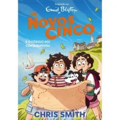 Os Novos Cinco E O Código Dos Contrabandistas de Enid Blyton E Greg Smith