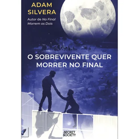 O Sobrevivente Quer Morrer no Final de Adam Silvera